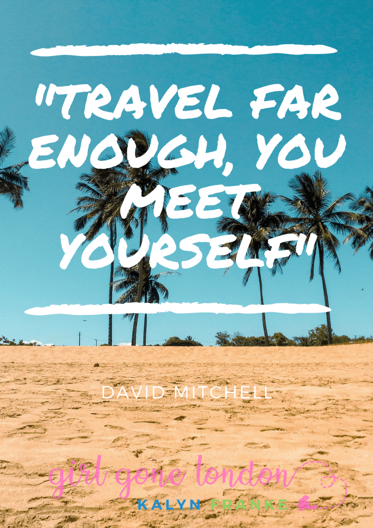 41 Study Abroad Quotes to Inspire Your Dreams - girl gone london